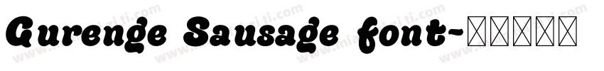 Gurenge Sausage font字体转换